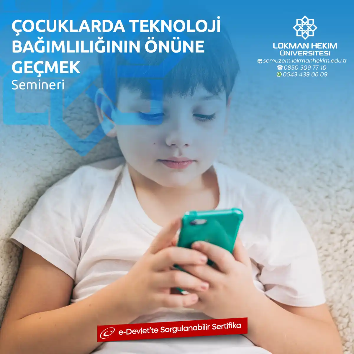 Çocuklarda Teknoloji Bağımlılığının Önüne Geçmek Semineri
