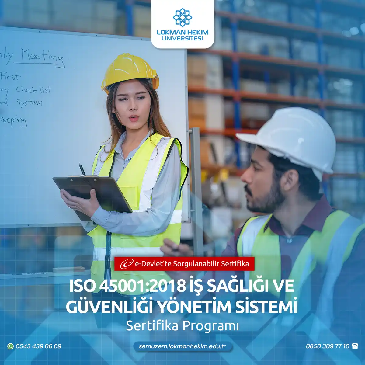 ISO 45001:2018 İş Sağlığı Ve Güvenliği Yönetim Sistemi Sertifika Programı