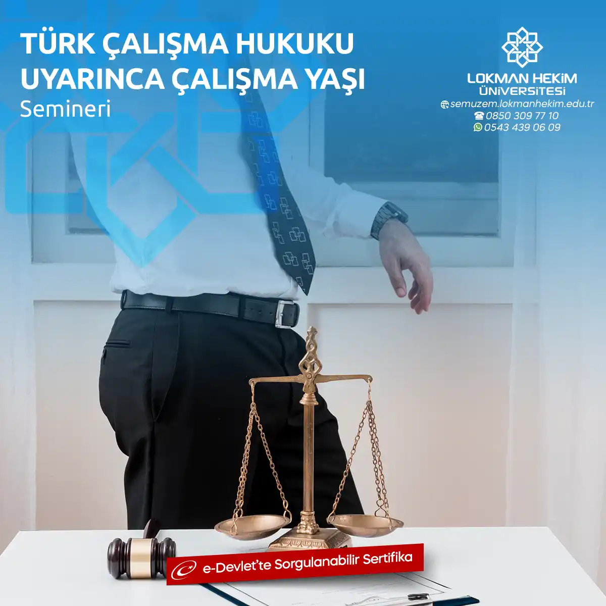 Türk Çalışma Hukuku Uyarınca Çalışma Yaşı Semineri