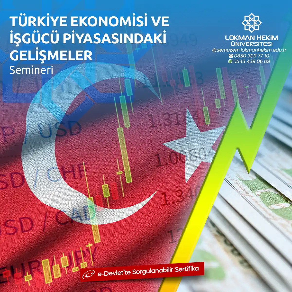 Türkiye Ekonomisi ve İşgücü Piyasasındaki Gelişmeler Semineri